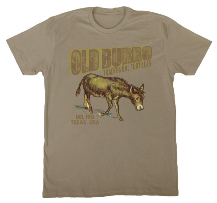 Old Burro Traditional Tortillas TShirt Taste of Country Store